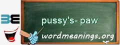 WordMeaning blackboard for pussy's-paw